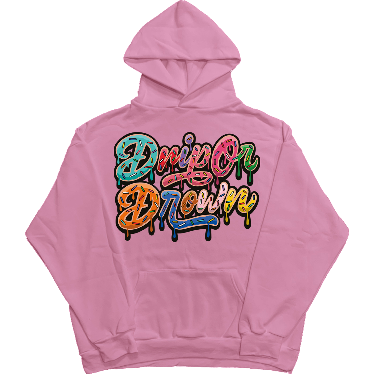 Pink Drip Or Drown Hoodie - Drip Or Drown Apparel